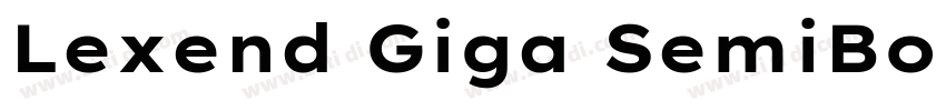 Lexend Giga SemiBold字体转换